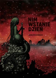 Nim wstanie dzień - Ernesto Gonzales