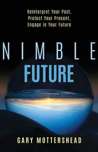 Nimble Future - Gary Mottershead