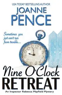 Nine O'Clock Retreat - Joanne Pence
