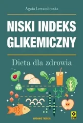 Niski indeks glikemiczny w.3 - Agata Lewandowska