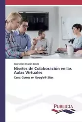 Niveles de Colaboración en las Aulas Virtuales - Simón Chacón Dávila José