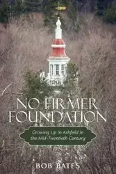 No Firmer Foundation - Bob Bates