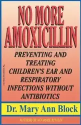 No More Amoxicillin - Mary Ann Block