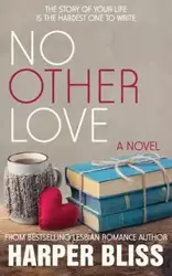 No Other Love - Bliss Harper