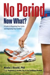 No Period. Now What? - Nicola Rinaldi J