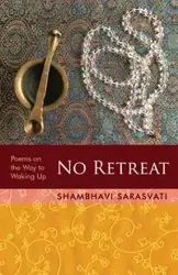 No Retreat - Sarasvati Shambhavi