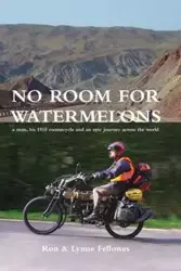 No Room for Watermelons - Ron Fellowes