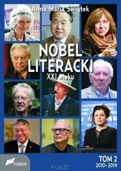 Nobel literacki XXI wieku T.2 2010 - 2019 - Anna Maria Świątek