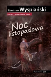 Noc listopadowa - Stanisław Wyspiański