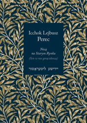 Nocą na Starym Rynku (Sen w noc gorączkową) - Icchok Lejbusz Perec