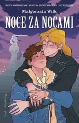 Noce za nocami - Małgorzata Wilk