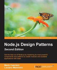 Node.js Design Patterns - Second Edition - Mario Casciaro