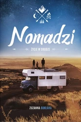 Nomadzi. Życie w drodze - Zuzanna Bukłaha