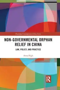 Non-Governmental Orphan Relief in China - Anna High