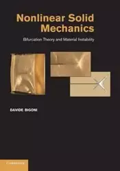 Nonlinear Solid Mechanics - Bigoni Davide