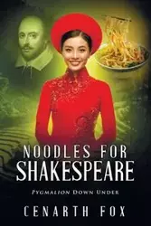 Noodles for Shakespeare - Fox Cenarth