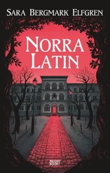 Norra Latin - Sara Bergmark Elfgren, Patrycja Włóczyk