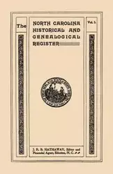 North Carolina Historical and Genealogical Register. Eleven Numbers Bound in Three Volumes. Volume Three - James Robert Hathaway Bent