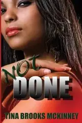 Not Done - Tina Brooks McKinney