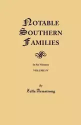 Notable Southern Families. Volume IV - Zella Armstrong