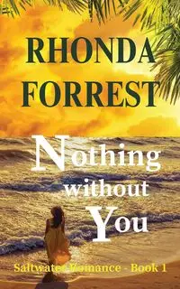 Nothing Without You - Forrest Rhonda