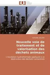 Nouvelle voie de traitement et de valorisation des déchets animaux - ZALOUK-S