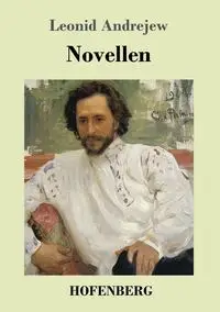 Novellen - Andrejew Leonid