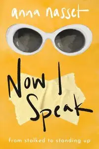 Now I Speak - Anna Nasset