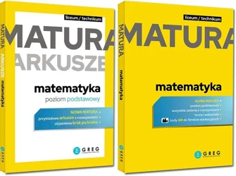 Nowa MATURA Matematyka Repetytorium Zadania + ARKUSZE Liceum Technikum GREG - Opracowanie zbiorowe