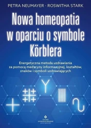 Nowa homeopatia w oparciu o symbole Korblera - Petra Neumayer, Roswitha Stark