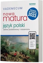 Nowa matura 2024. Język polski. Vademecum. Zakres podstawowy i rozszerzony. - Magdalena Steblecka-Jankowska, Renata Janicka-Szyszko, Urszula Jagiełło