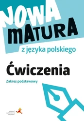 Nowa matura z języka polskiego Ćwiczenia ZP - Katarzyna Anna Fiałkowska, Marta Zielińska