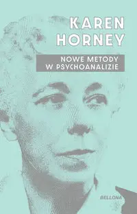 Nowe metody w psychoanalizie - Karen Horney