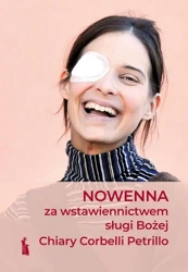 Nowenna za wstawiennictwem sługi Bożej Chiary... - praca zbiorowa