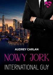 Nowy Jork. International Guy. Tom 2 - Audrey Carlan