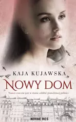 Nowy dom - Kaja Kujawska