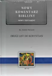 Nowy komentarz biblijny. T.VIII Drugi List do Kor. - ks. Antoni Paciorek