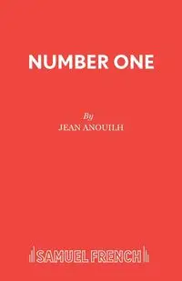 Number One - Jean Anouilh