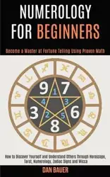 Numerology for Beginners - Dan Bauer