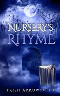 Nursery's Rhyme - Trish Arrowsmith