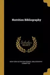Nutrition Bibliography - York Nutrition Council Bibliography Comm