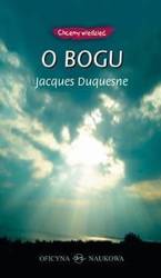 O Bogu - Jacques Duquesne