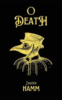 O Death - Justin Hamm