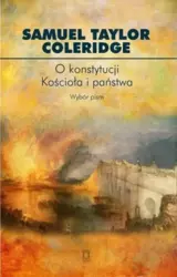 O konstytucji Kościoła i państwa - Taylor Coleridge Smuel