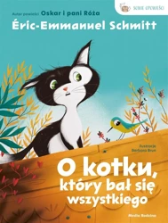 O kotku, który bał się wszystkiego - Eric-Emmanuel Schmitt