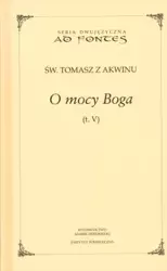 O mocy Boga T.5 - św. Tomasz z Akwinu