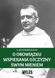 O obowiązku wspierania Ojczyzny swym mieniem - o. Jacek Woroniecki OP