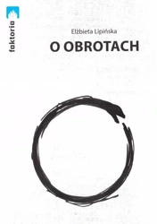 O obrotach - Elżbieta Lipińska