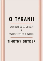 O tyranii w.2022 - Timothy Snyder