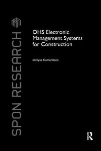 OHS Electronic Management Systems for Construction - Kamardeen Imriyas